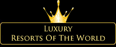 Luxury Resorts of the World